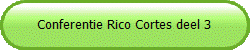 Conferentie Rico Cortes deel 3