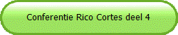 Conferentie Rico Cortes deel 4